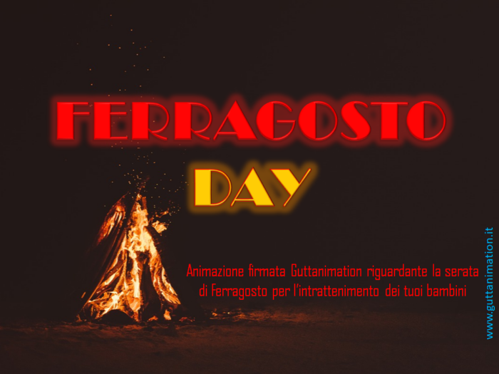 Pacchetto Animazione FERRAGOSTO DAY